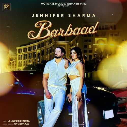 Barbaad Oye Kunaal - Jennifer Sharma