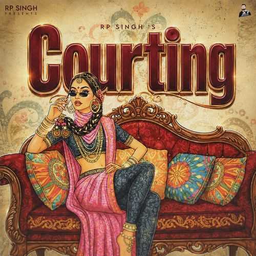 Courting - Rp Singh