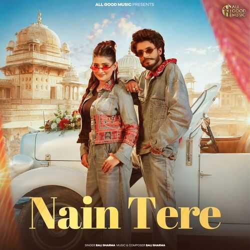 Nain Tere - Bali Sharma