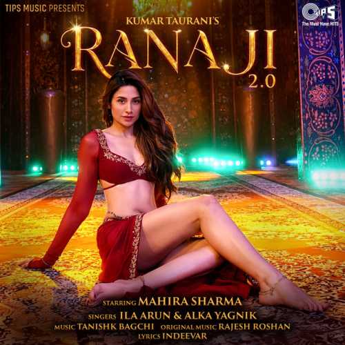 Rana Ji 2 0 - Ila Arun, Alka Yagnik
