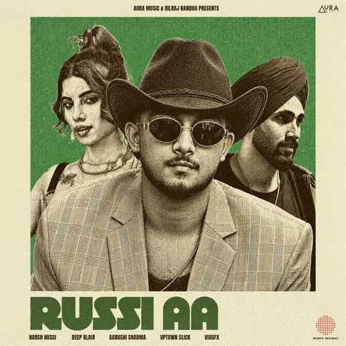 Russi Aa - Harsh Nussi, Deep Klair