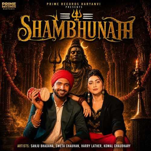 Shambhunath - Sanju Bhadana, Komal Chaudhary