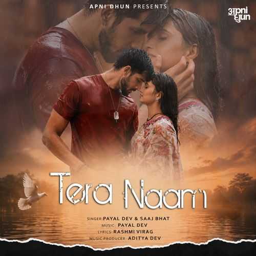 Tera Naam - Payal Dev, Saaj Bhatt