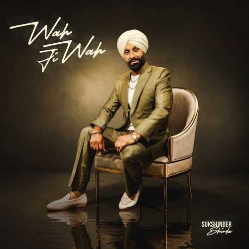 Wah Ji Wah - Sukshinder Shinda, Oksana