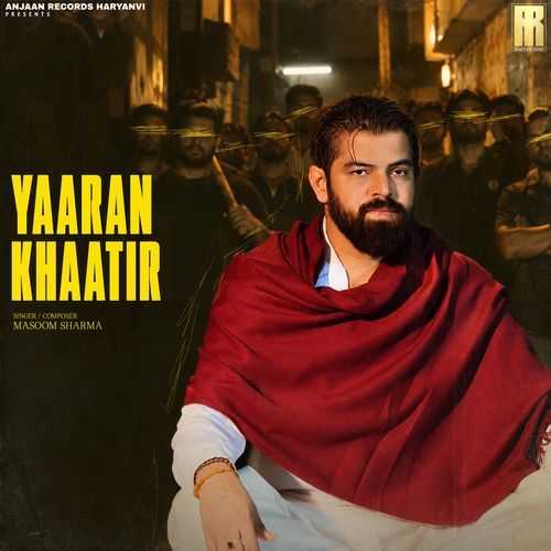 Yaaran Khaatir - Masoom Sharma